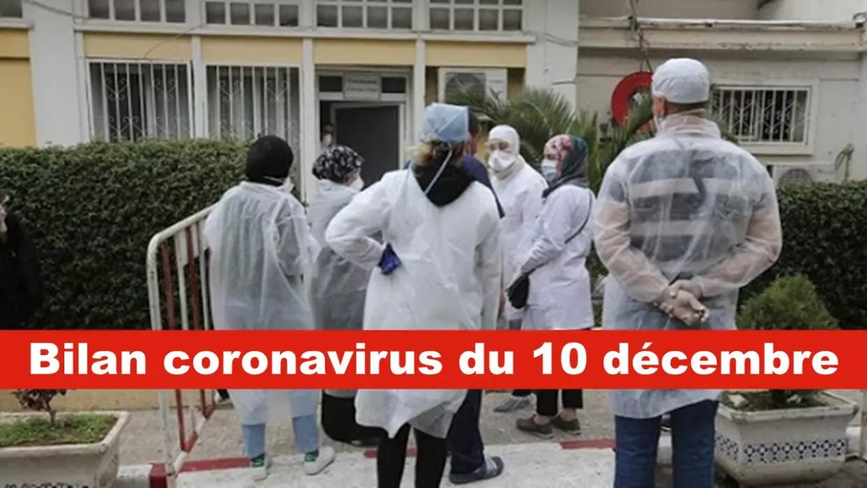 Coronavirus Algérie : Ce qu’il faut retenir du bilan du 10 décembre