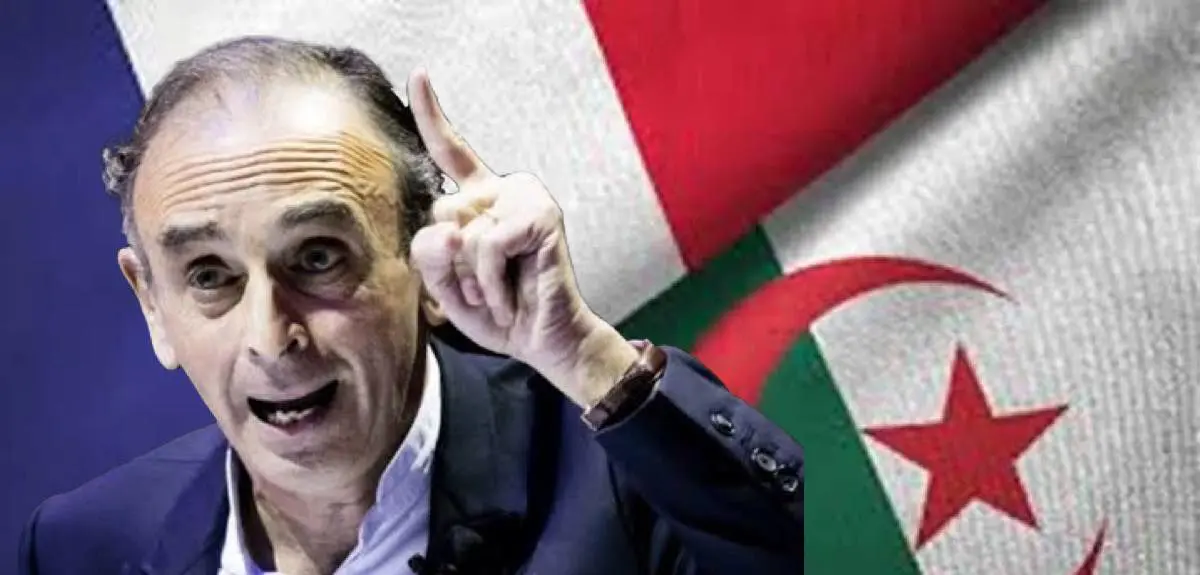 Crise Algérie – France : Zemmour s’en mêle et s’insurge