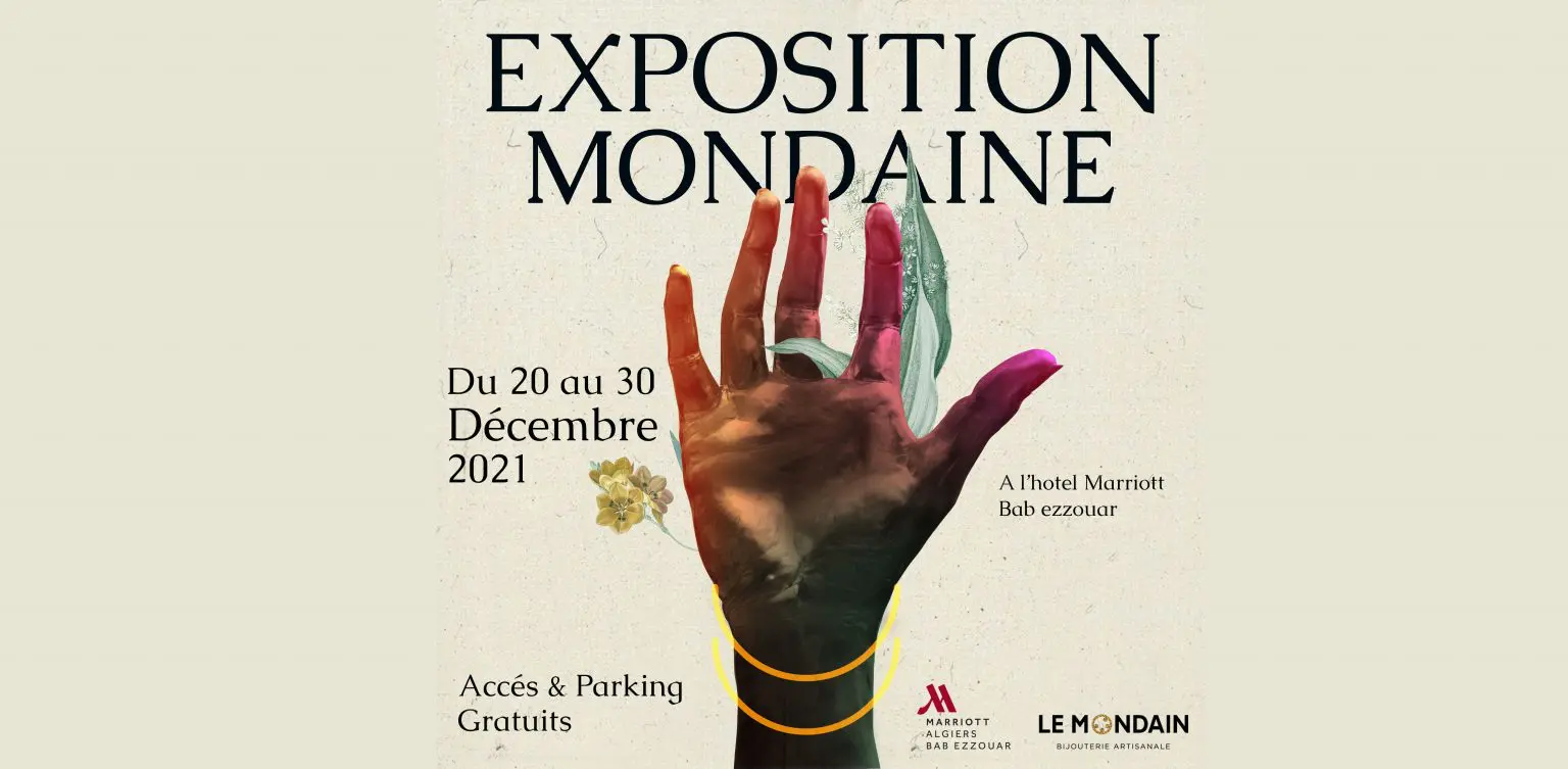 L’exposition « Mondaine » du 20 au 30 décembre au Marriott Hotel d’Alger