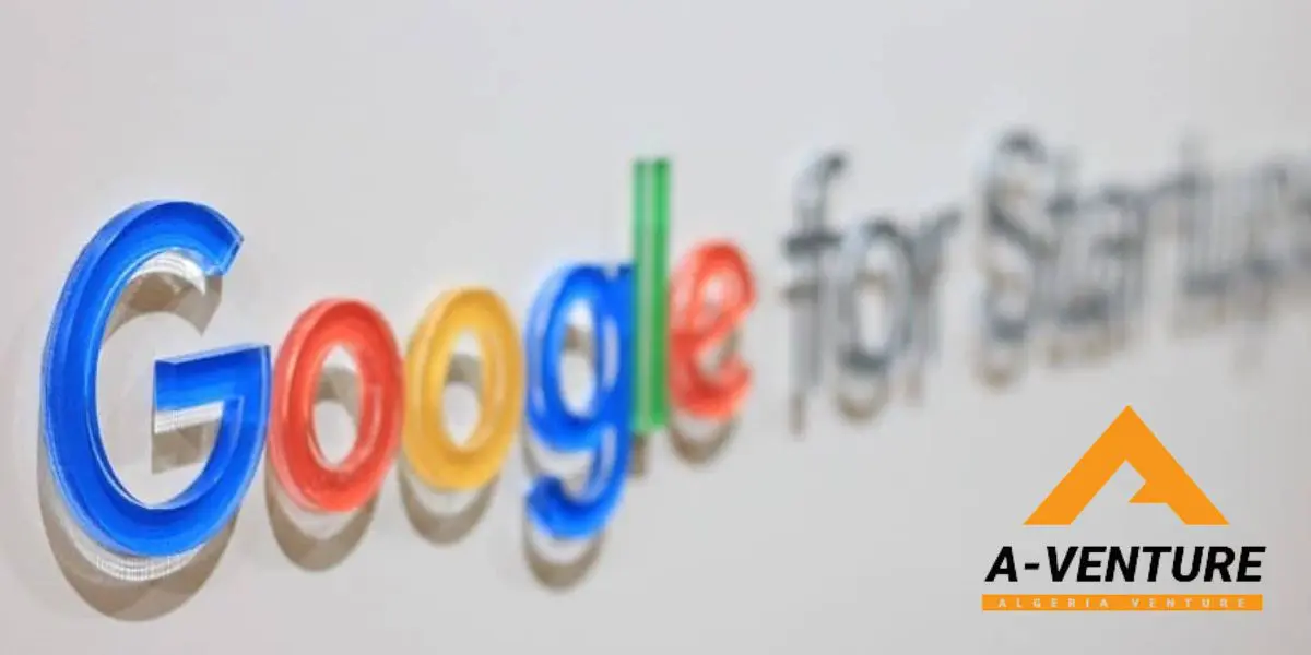 Des startups algériennes accompagnées par Google et Algeria Venture
