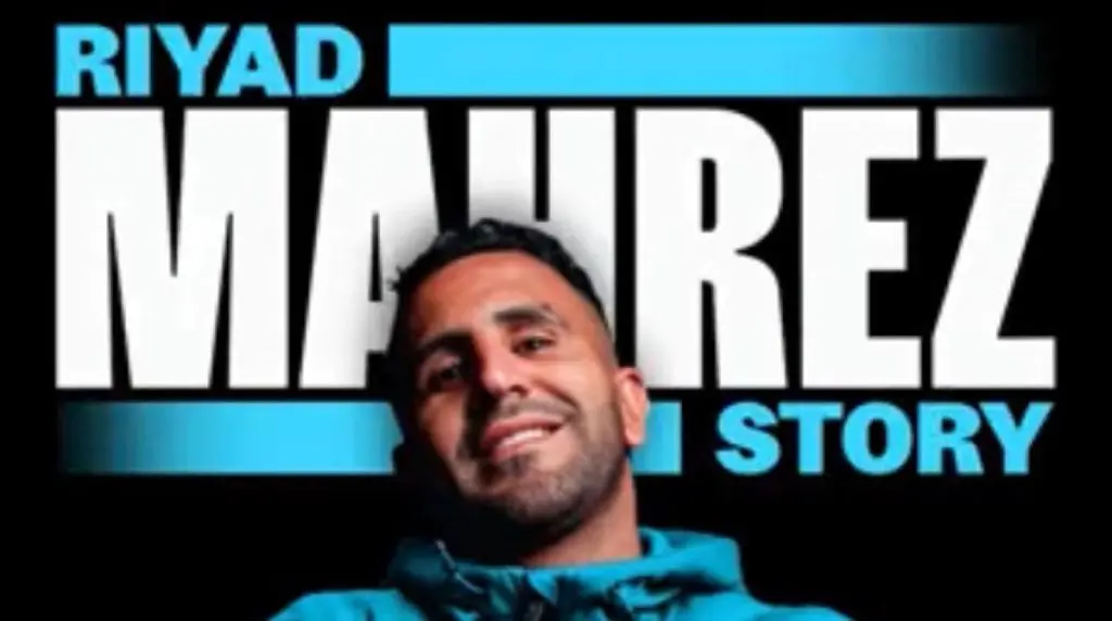 « The Riyad Mahrez story », le prochain documentaire de Manchester city