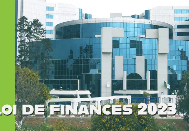 Loi de finances 2023 – Algérie : mesures essentielles et chiffres clés