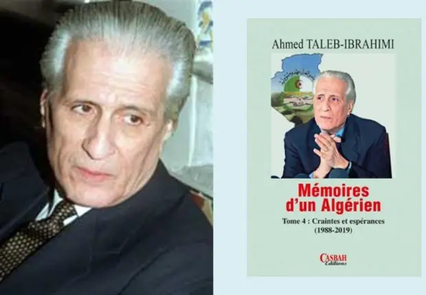 Mémoires de Taleb Ibrahimi: violente critique du système de Bouteflika
