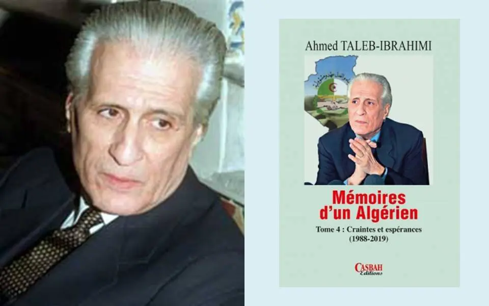Mémoires de Taleb Ibrahimi: violente critique du système de Bouteflika