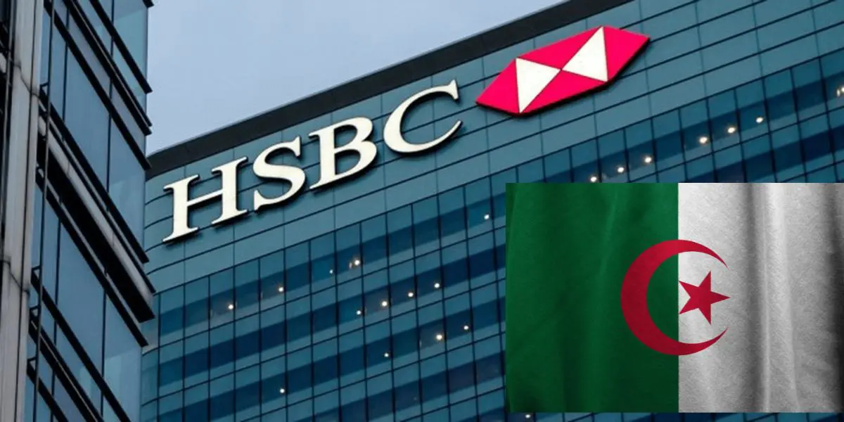 HSCB – investissement en Algérie : la banque britannique compte financer des projets