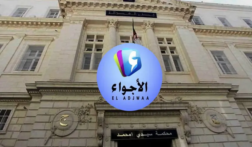 Fermée pour diffusion de contenus inappropriés, le directeur de la chaîne El Adjwaa condamné