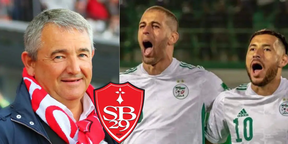 Le président de Brest fait l’éloge de Slimani et s’en prend à Belaili