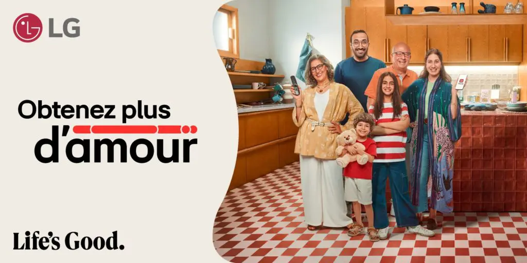 La dernière campagne de LG « La Vie est Belle » montre que la maison est là où se trouve le cœur