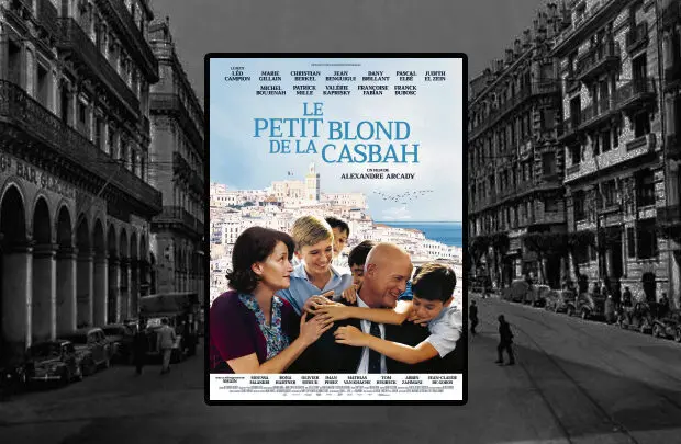 Un voyage dans l’Algérie des années 60 : « Le Petit Blond de la Casbah », bientôt au cinéma en France