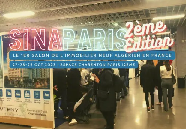2e édition salon de l’immobilier algérien en France : Une opportunité à ne pas manquer