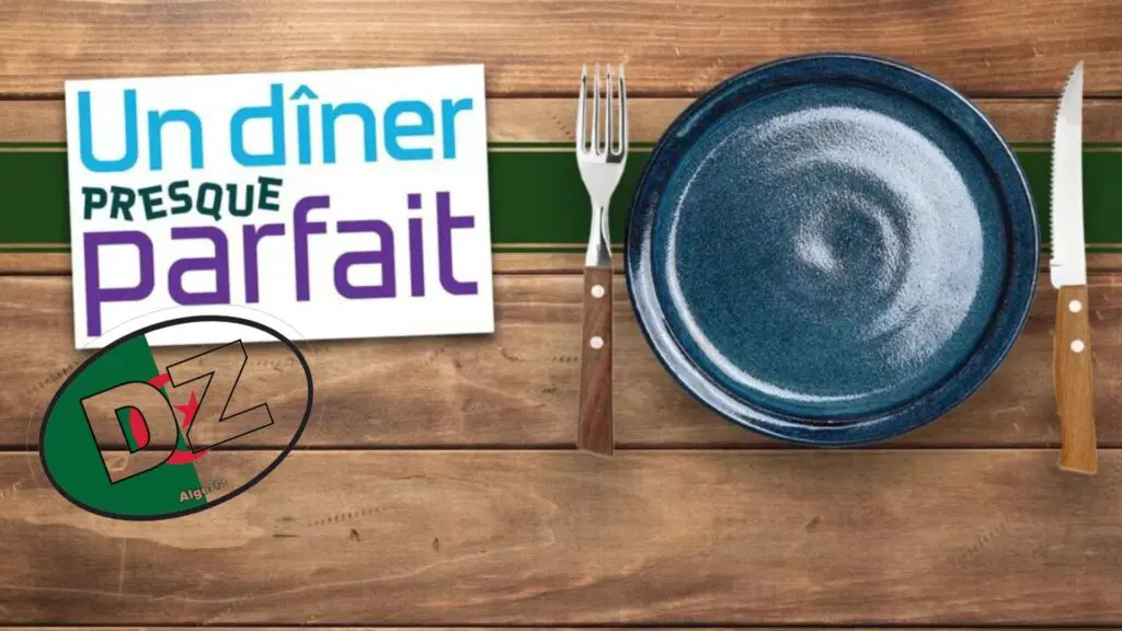 Un Dîner Presque Parfait : L’Algérie à l’honneur pour ce ramadan 2024