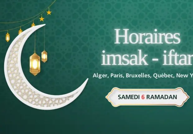 Horaires de l’imsak et de l’iftar du samedi 6 Ramadan (16 mars 2024)