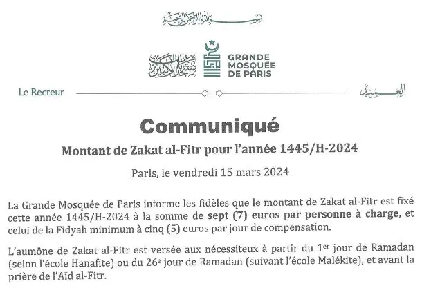 La Grande Mosquée de Paris informe les fidèles que le montant de Zakat al-Fitr est fixé cette année 1445/H-2024 à la somme de sept (7) euros par personne à charge
