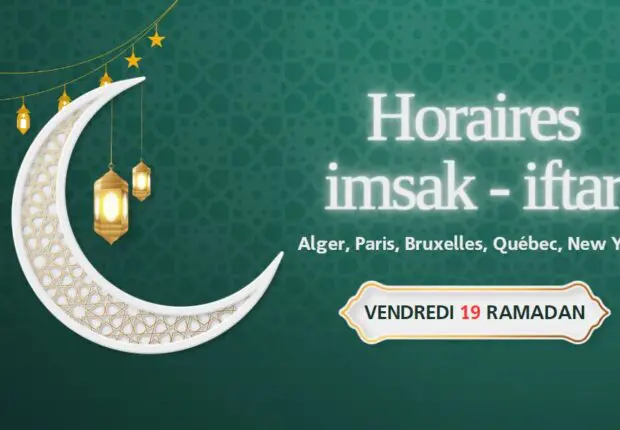 Horaires de l’imsak et de l’iftar du vendredi 19 Ramadan (29 mars 2024)