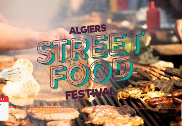 Le Festival de Street Food d’Alger : Une Première en Algérie