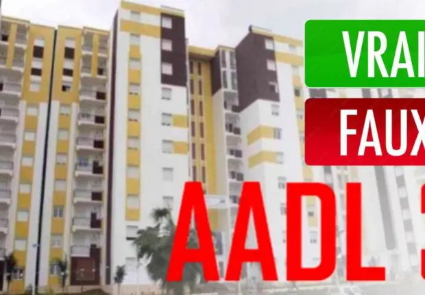 AADL 3, rumeurs et fausses informations : le vrai du faux (enquête)