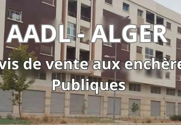 L&rsquo;AADL met en vente des locaux commerciaux à Alger : Prix, surfaces et emplacements