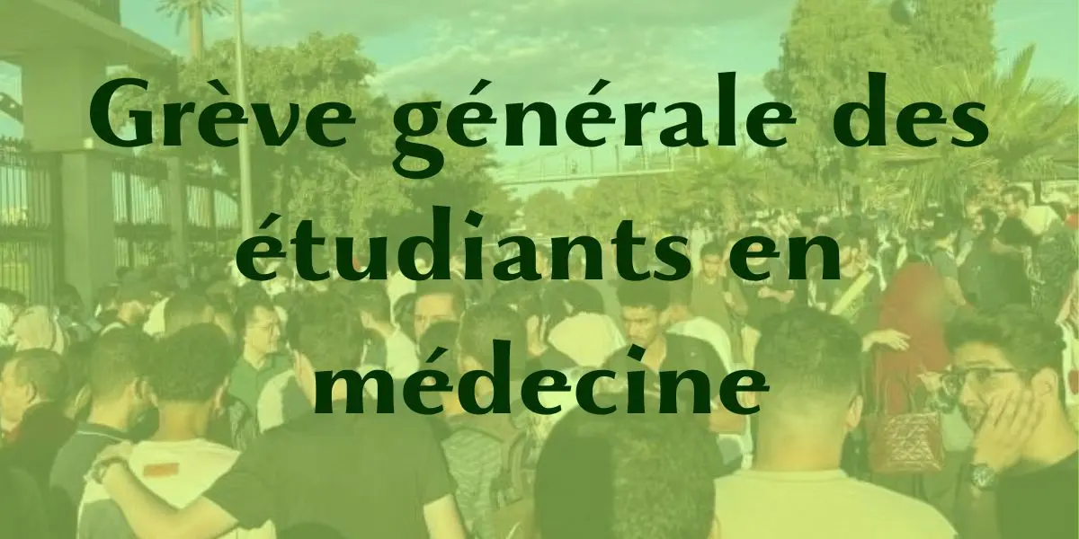 Grève générale des étudiants en médecine : Des revendications claires