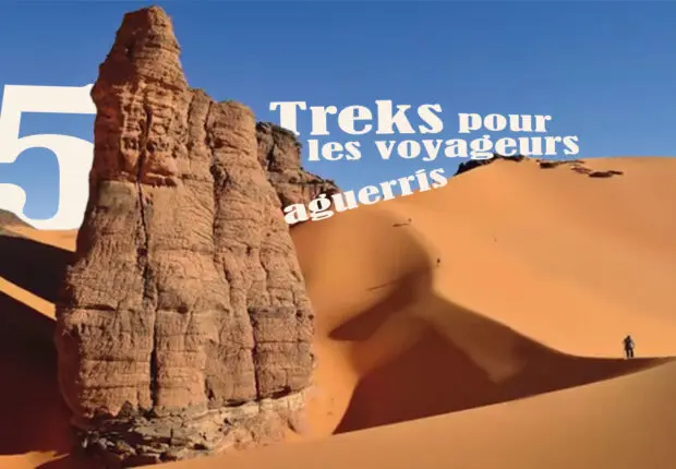 5 treks pour les voyageurs aguerris : le Tassili N’Ajjer parmi les plus époustouflants en 2024