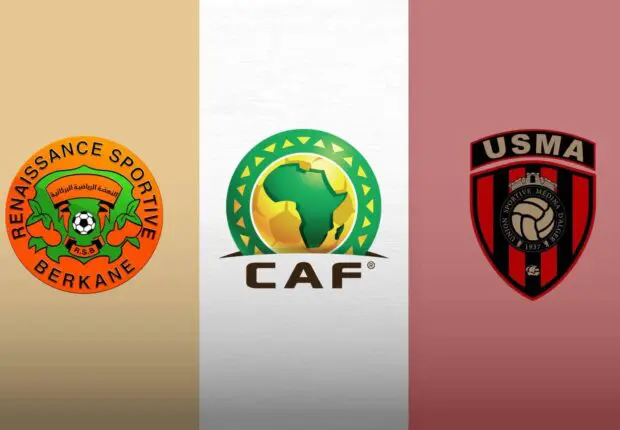 Affaire USMA – RS Berkane : le verdict contradictoire qui remet en cause la crédibilité de la CAF