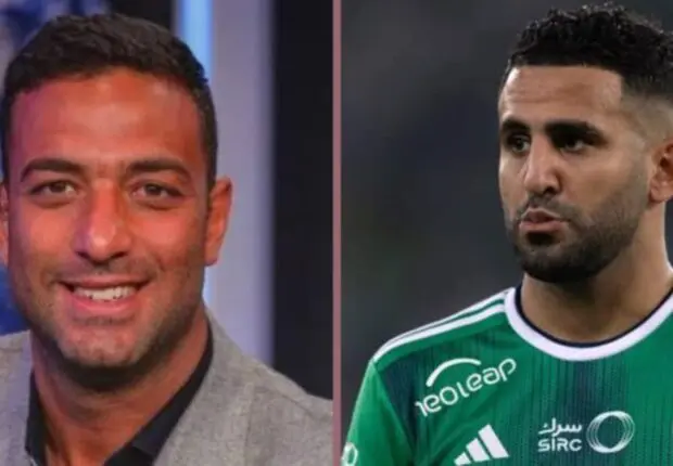 Ahmed Hossam Mido critique sévèrement Mahrez