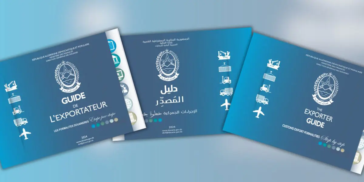 Les douanes algériennes lancent un nouveau système pour les exportateurs, découvrez le guide