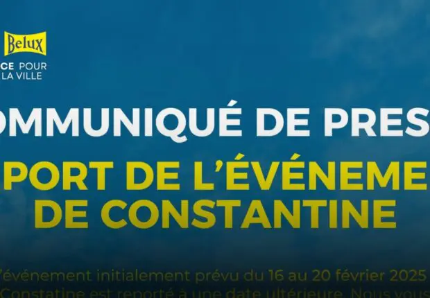 BELUX Eclairage / Constantine 2025 : report de l’événement à une date ultérieure