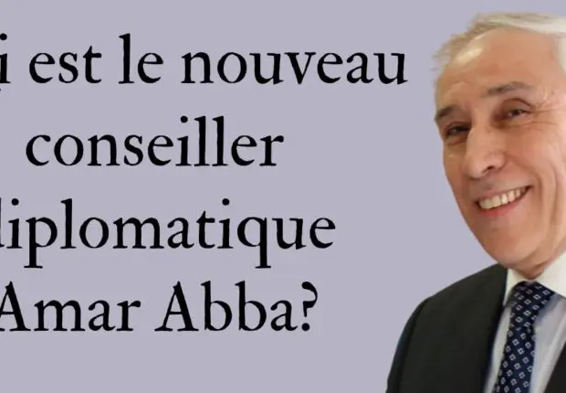 Qui est Amar Abba, le nouveau conseiller diplomatique de Tebboune ?