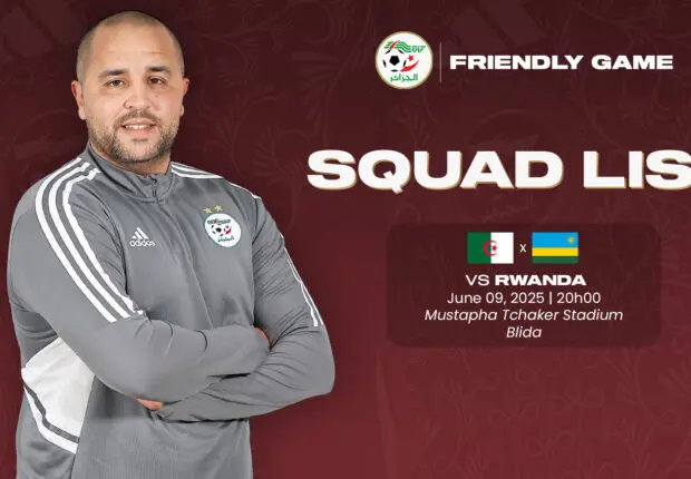 Equipe d’Algérie A’ : Bougherra retient 23 joueurs pour le stage du mois de juin