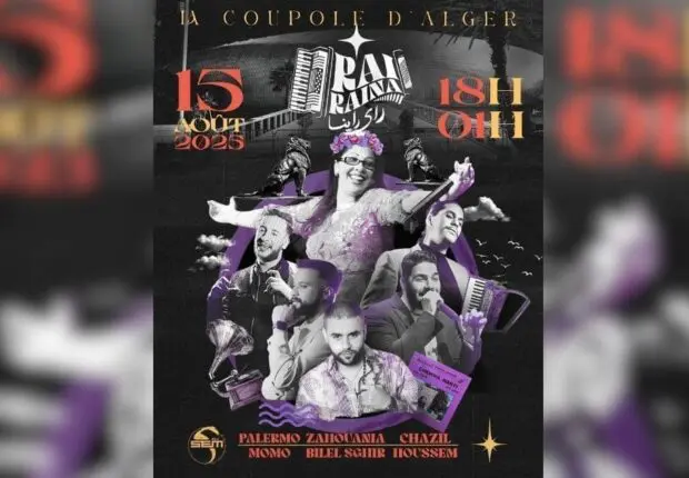 Raï Raïna : rendez-vous le 15 août à la Coupole d’Alger pour une soirée 100% raï