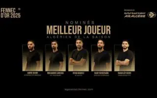 Fennec d’Or 2025 : qui sera sacré meilleur joueur algérien de l’année ?