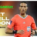 Gravement malade, l’arbitre international algérien Gamouh ratera la CAN -2025 au Maroc