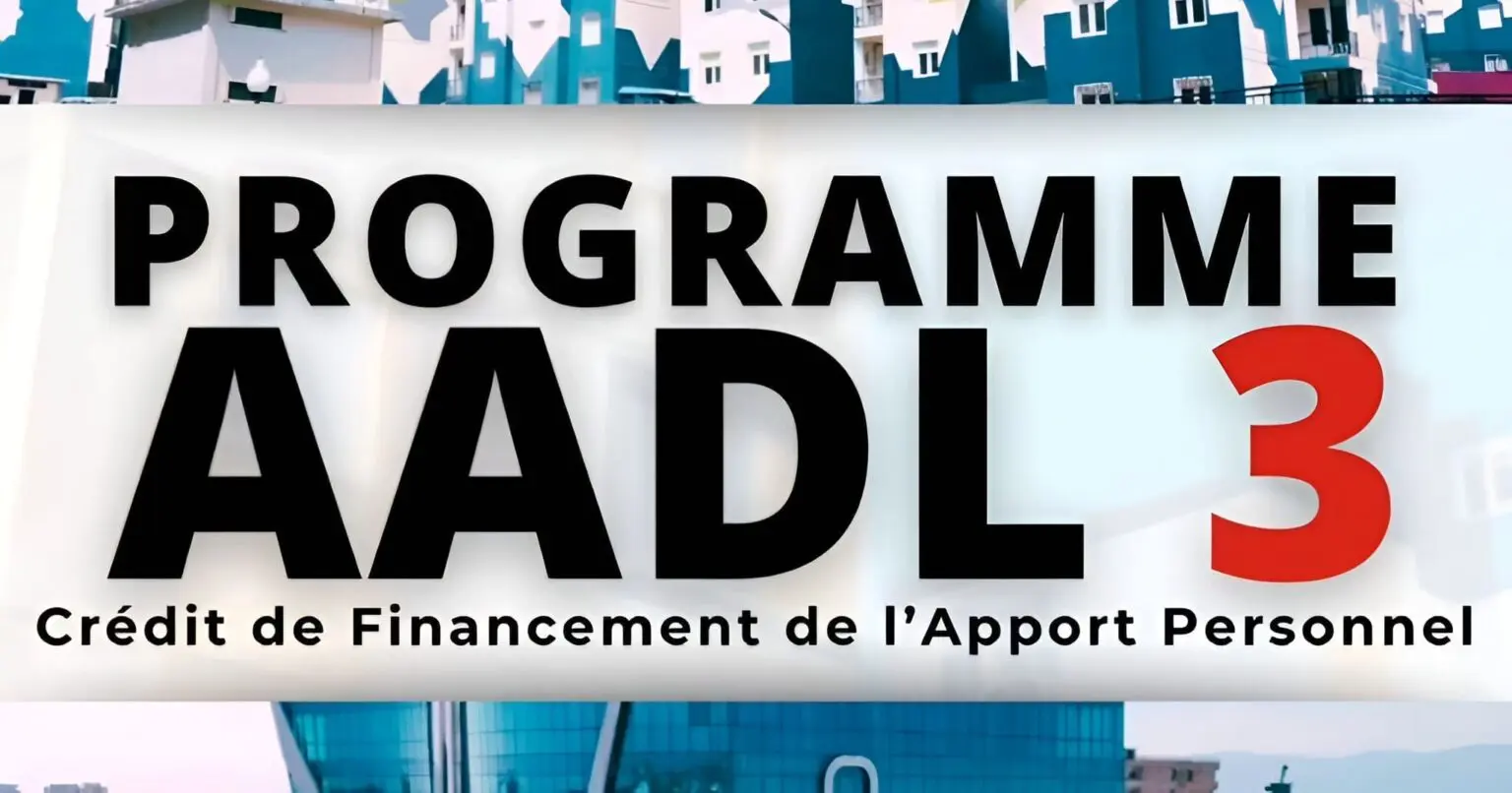 À partir de 1 303 400 DA : tout savoir sur le crédit CNEP pour l’AADL 3