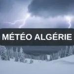 BMS – Météo Algérie : fortes pluies attendues dès 12h ce mardi 30 décembre dans plusieurs wilayas !