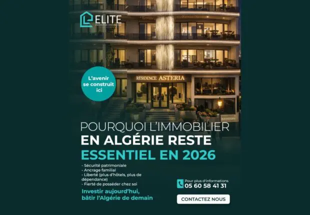 Pourquoi avoir un bien immobilier en Algérie reste essentiel en 2026