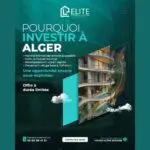 Pourquoi investir au cœur de la capitale Alger ? Focus sur la résidence Astéria à El Achour
