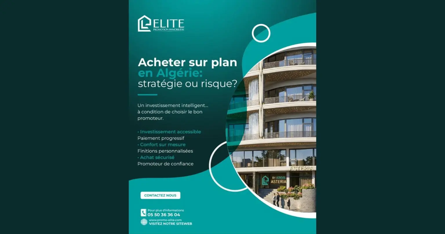 Acheter sur plan en Algérie : stratégie intelligente ou pari risqué ?