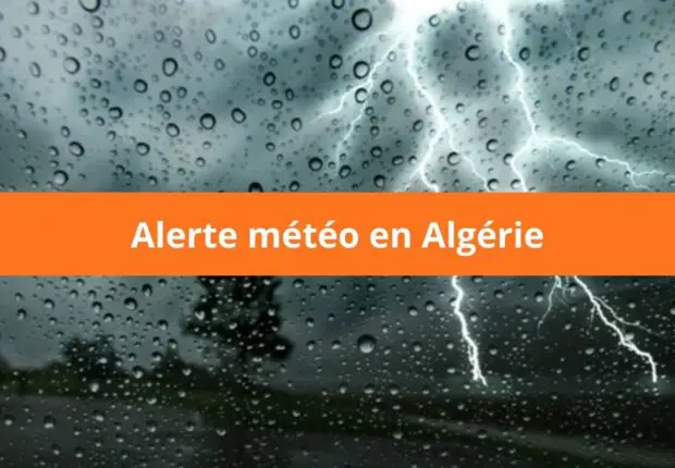 BMS en Algérie : vigilance « orange » pour fortes pluies dans plusieurs wilayas les 22 et 23 mars !