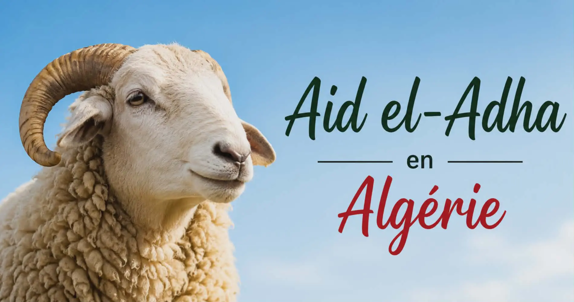 Aïd el-Adha 2026 en Algérie : la date officielle annoncée