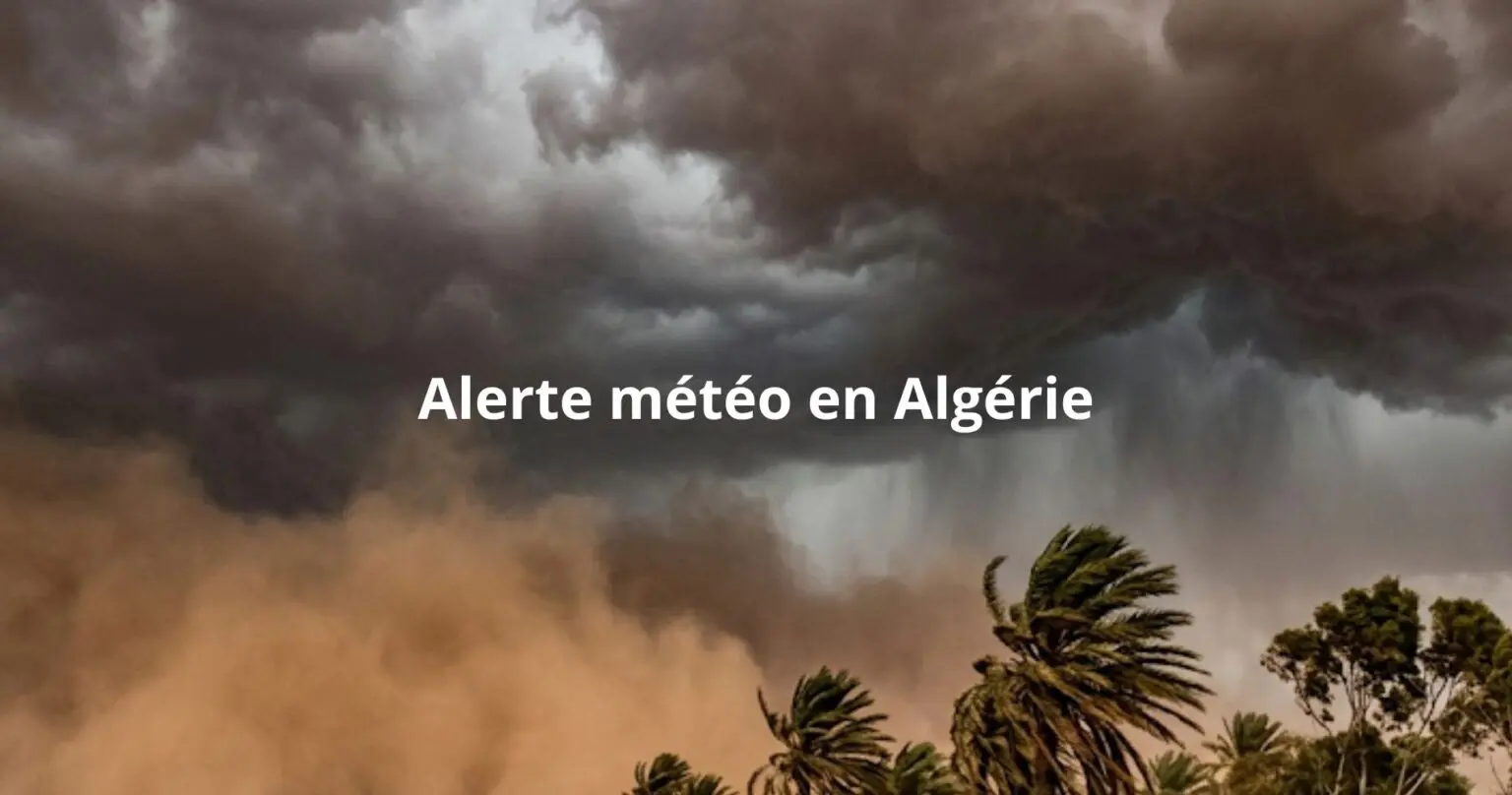 Vents, orages et tempêtes de sable attendus ce jeudi 21 mai : les wilayas placées en alerte météo