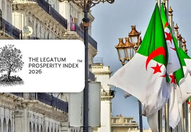 Prospérité dans le monde : quelle place pour l&rsquo;Algérie en 2026 ? (Legatum Prosperity Index)