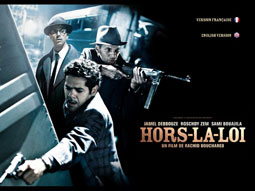 Projection de «Hors la loi» de Rachid Bouchareb à Alger : Une première mondiale avec la présence du réalisateur et des acteurs