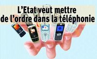 Une nouvelle loi sur les télécommunications en préparation : L’Etat veut mettre de l’ordre dans la téléphonie