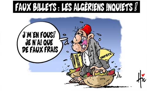 Faux billet, les Algériens inquiets !