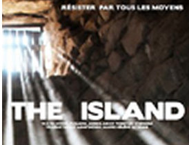 Pièce Théâtrale «THE ISLAND» Puissance de l’imaginaire contre l’asservissement