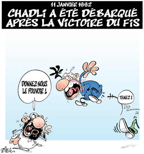11 Janvier 1992,Chadli a été débarqué aprés la victoire du Fis