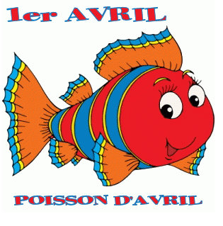 Les poissons d’avril 2012