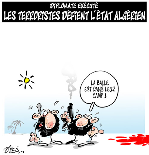 Diplomate exécuté,Les terroristes défient l&rsquo;état Algérien