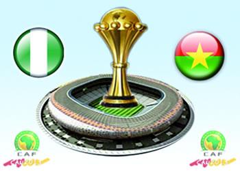 Le Nigeria affronte le Burkina Faso en finale de la 29 E édition,Qui sera le roi d&rsquo;Afrique?