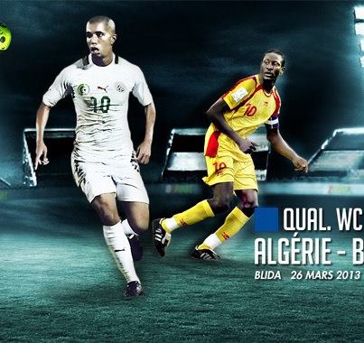 Algérie – Bénin diffusé en direct sur ENTV, Canal Algérie, A3 et A4 le 26 mars à 20:30